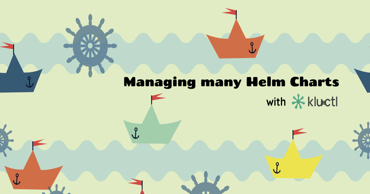 Managing many Helm Charts with Kluctl